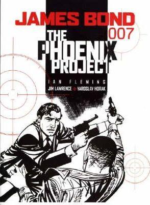 James Bond - the Phoenix Project : Casino Royale By:Lawrence, Jim Eur:17,87 Ден2:899