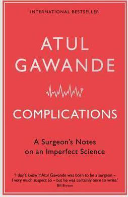 Complications : A Surgeon's Notes on an Imperfect Science By:Gawande, Atul Eur:40,63 Ден2:699
