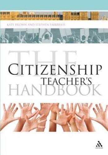 The Citizenship Teacher's Handbook By:Kate, Brown Eur:42,26 Ден1:2199