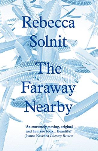 The Faraway Nearby By:Solnit, Rebecca Eur:22,75 Ден2:799