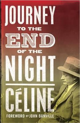 Journey to the End of the Night By:Celine, Louis-Ferdinand Eur:22,75 Ден2:299