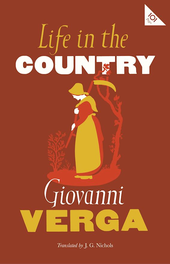 Life in the country By:Giovanni Verga, 1840-1922, Eur:4,86 Ден2:299