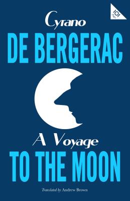 A voyage to the moon By:Cyrano de Bergerac,, 1619-1655, Eur:4,86 Ден2:299