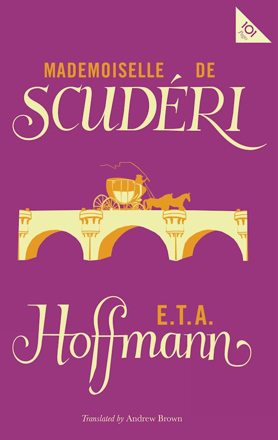 Mademoiselle de Scude??ri By:E. T. A Hoffmann, (Ernst Theodor Amadeus), 1776-18 Eur:14,62 Ден2:299