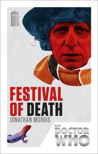 Doctor Who: Festival of Death : 50th Anniversary Edition By:Morris, Jonathan Eur:21,12 Ден2:799