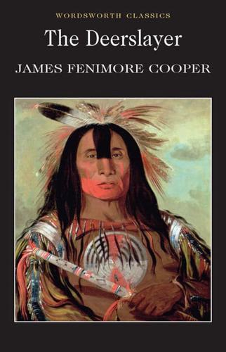 The Deerslayer, or, The First War-Path By:Cooper, James Fenimore Eur:3,24 Ден2:199