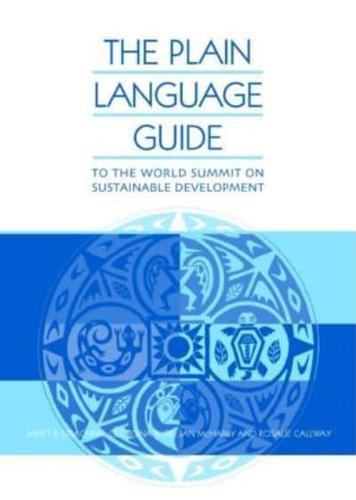The Plain Language Guide to the World Summit on Sustainable Development By:Rosalie, Callway Eur:8.11 Ден1:1399