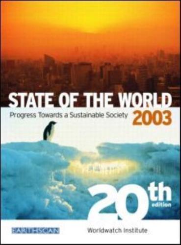 State of the World 2003 By:Institute, Worldwatch Eur:87,79 Ден1:2199