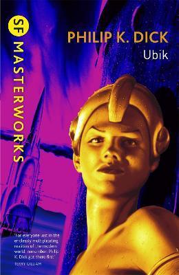 Ubik : The reality bending science fiction masterpiece By:Dick, Philip K Eur:8,11 Ден2:699