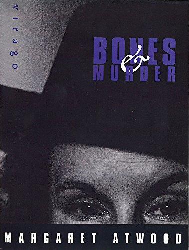 Bones And Murder By:Atwood, Margaret Eur:22,75 Ден2:799