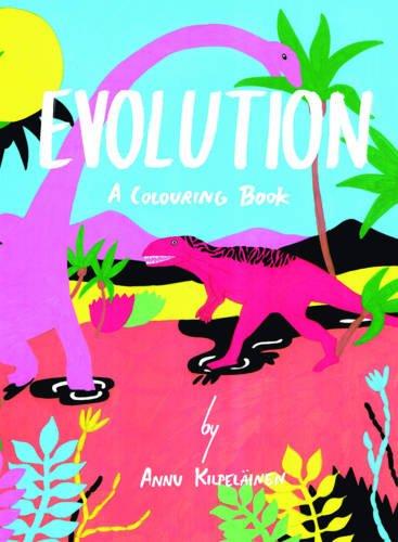 Evolution : A Colouring Book By:Kilpelainen, Annu Eur:9,74 Ден2:699