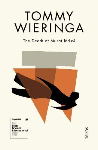 The Death of Murat Idrissi By:Wieringa, Tommy Eur:11,37 Ден2:599