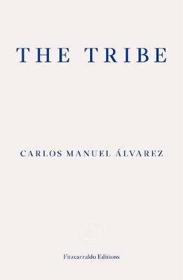 The Tribe : Portraits of Cuba By:?lvarez, Carlos Manuel Eur:26 Ден1:899
