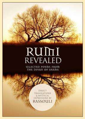 Rumi Revealed By:Rumi, Jalal al-Din Eur:16,24  Ден3:999
