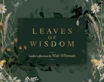 Leaves of Wisdom By:Whitman, Walt Eur:14.62 Ден2:1099
