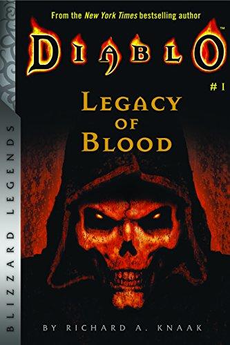 Diablo: Legacy of Blood : Legacy of Blood By:Knaak, Richard A Eur:12.99 Ден2:799