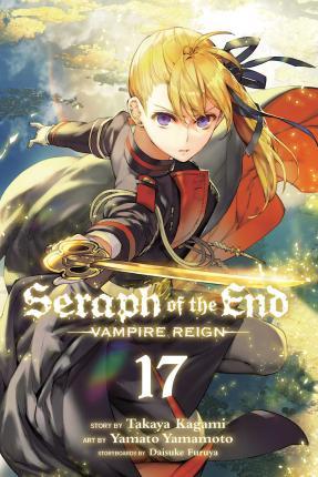 Seraph of the End, Vol. 17 : Vampire Reign By:Kagami, Takaya Eur:11,37 Ден2:599