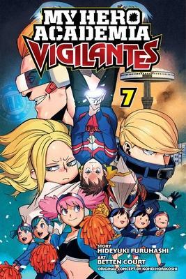 My Hero Academia: Vigilantes, Vol. 7 By:Furuhashi, Hideyuki Eur:17,87 Ден2:599