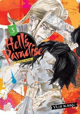 Hell's Paradise: Jigokuraku, Vol. 3 By:Kaku, Yuji Eur:12,99 Ден2:799