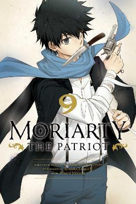 Moriarty the Patriot, Vol. 9 By:Takeuchi, Ryosuke Eur:12,99 Ден2:599