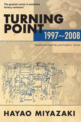 Turning Point: 1997-2008 By:Miyazaki, Hayao Eur:29,25 Ден1:999