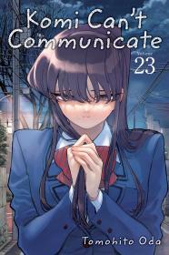 Komi Can't Communicate, Vol. 23 By:Oda, Tomohito Eur:52,02 Ден2:599