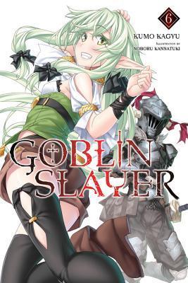 Goblin Slayer, Vol. 6 By:Kagyu, Kumo Eur:9,74 Ден2:999