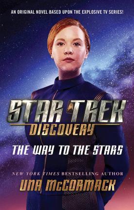 Star Trek: Discovery: The Way to the Stars By:McCormack, Una Eur:14,62 Ден2:899
