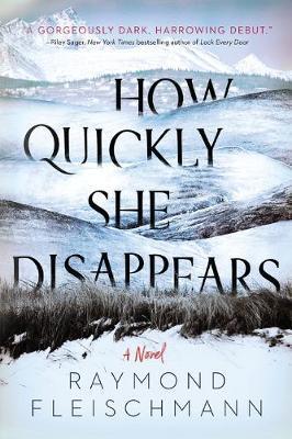 How Quickly She Disappears By:Fleischmann, Raymond Eur:24,37 Ден2:899
