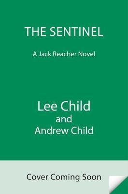 The Sentinel : A Jack Reacher Novel By:Child, Lee Eur:11,37 Ден2:1699