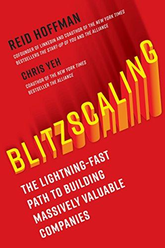Blitzscaling : The Lightning-Fast Path to Building Massively Valuable Companies By:Hoffman, Reid Eur:24,37 Ден2:999