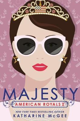 American Royals II: Majesty By:McGee, Katharine Eur:19,50 Ден2:1099