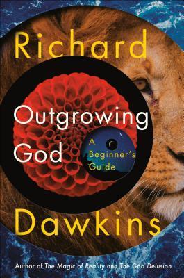 Outgrowing God : A Beginner's Guide By:Dawkins, Richard Eur:29,25 Ден1:1099