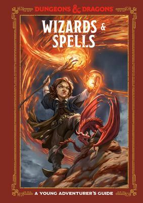Wizards and Spells (Dungeons and Dragons) : A Young Adventurer's Guide By:Dragons, Dungeons and Eur:47,14 Ден1:799