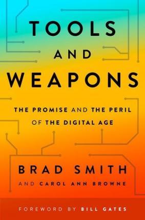 Tools and Weapons : The Promise and the Peril of the Digital Age By:Smith, Brad Eur:32,50 Ден1:999