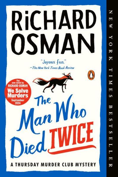 The Man Who Died Twice By:Osman, Richard Eur:9,74 Ден1:799