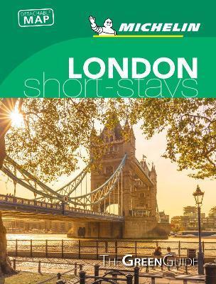 London - Michelin Green Guide Short Stays : Short Stay By:Michelin Editions des Voyages Eur:22,75 Ден2:699