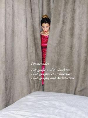 Promenades : Photography and Architecture By:Planners, Markus Bauart Architects and Eur:56,89 Ден2:3099