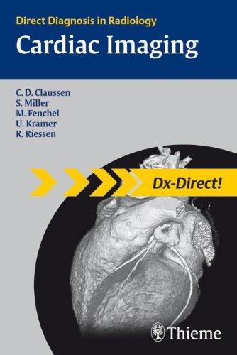Cardiac Imaging : Direct Diagnosis in Radiology By:Claussen, Claus Eur:146,33 Ден1:2499