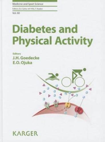 Diabetes and Physical Activity - Medicine and Sport Science By:Edward O. Ojuka Eur:40.63 Ден1:4599