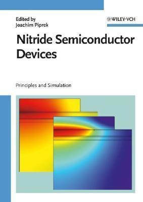 Nitride Semiconductor Devices: Principles and Simulation By:Piprek, Joachim Eur:21,12 Ден1:1999