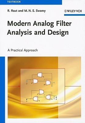 Modern Analog Filter Analysis and Design: A Practical Approach By:Raut, R. Eur:21,12 Ден1:1999
