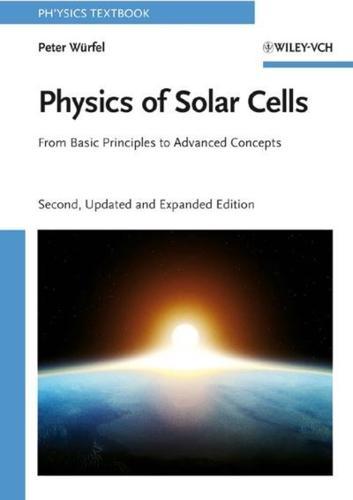 Physics of Solar Cells By:W??rfel, Uli Eur:14.62 Ден1:2299
