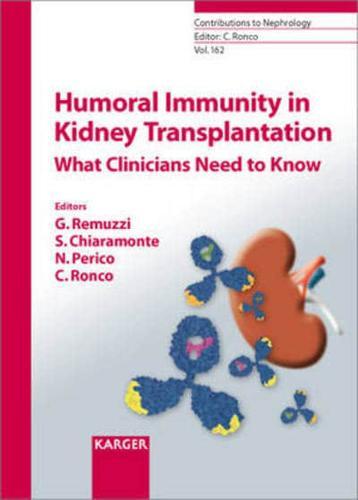 Humoral Immunity in Kidney Transplantation By:Remuzzi, Giuseppe Eur:43,89  Ден3:2699