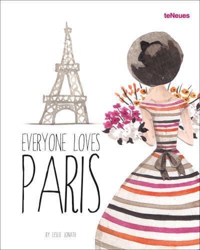 Everybody Loves Paris - teNeues Verlag By:(EDT), Leslie Eur:1,61 Ден2:899