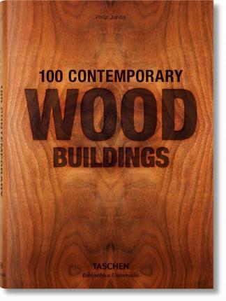 100 Contemporary Wood Buildings By:Jodidio, Philip Eur:14.62 Ден1:1199