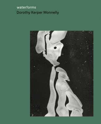 Dorothy Kerper Monnelly: Waterforms By:Monnelly, Dorothy Kerper Eur:61,77 Ден2:3099