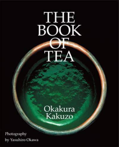 The Book of Tea By:Okakura, Kakuzo Eur:17,87 Ден1:1699