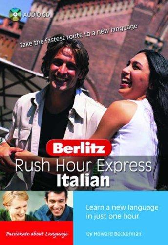 Italian Berlitz Rush Hour Express By:Beckerman, Howard Eur:35,76 Ден1:699