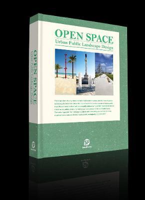 Open Space : Urban Public Landscape Design By:Sendpoints Publishing Co., Ltd. Eur:45,51 Ден2:2899